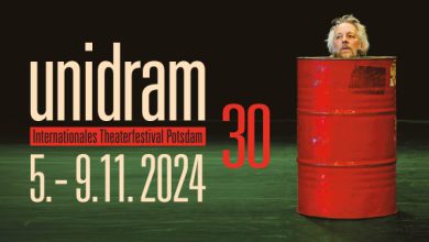 UNIDRAM 2024 30TH INTERNATIONAL THEATRE FESTIVAL POTSDAM